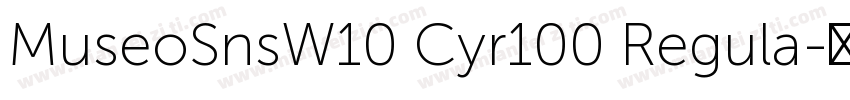 MuseoSnsW10 Cyr100 Regula字体转换